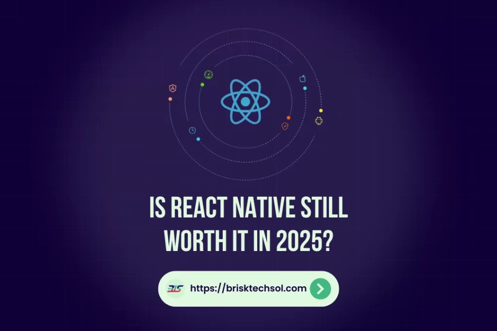 is react native still worth it in 2025?