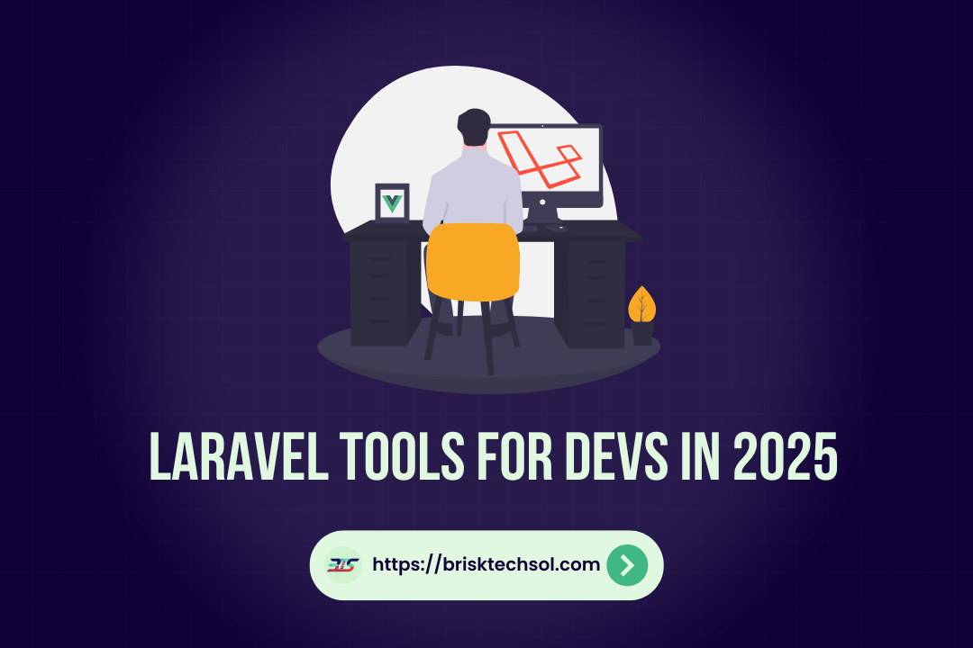 Laravel Tools Every Developer Should Use