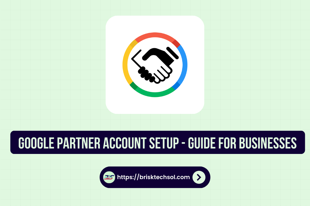 Google Partner Account Setup