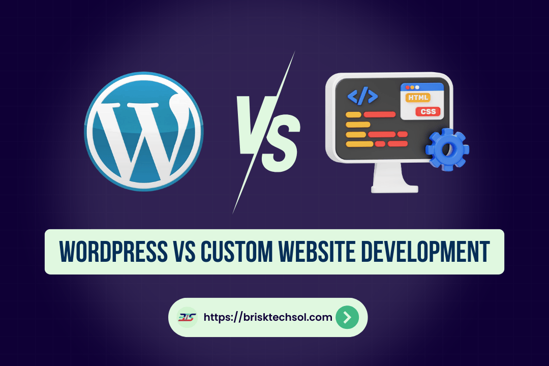 WordPress vs Custom Website Development