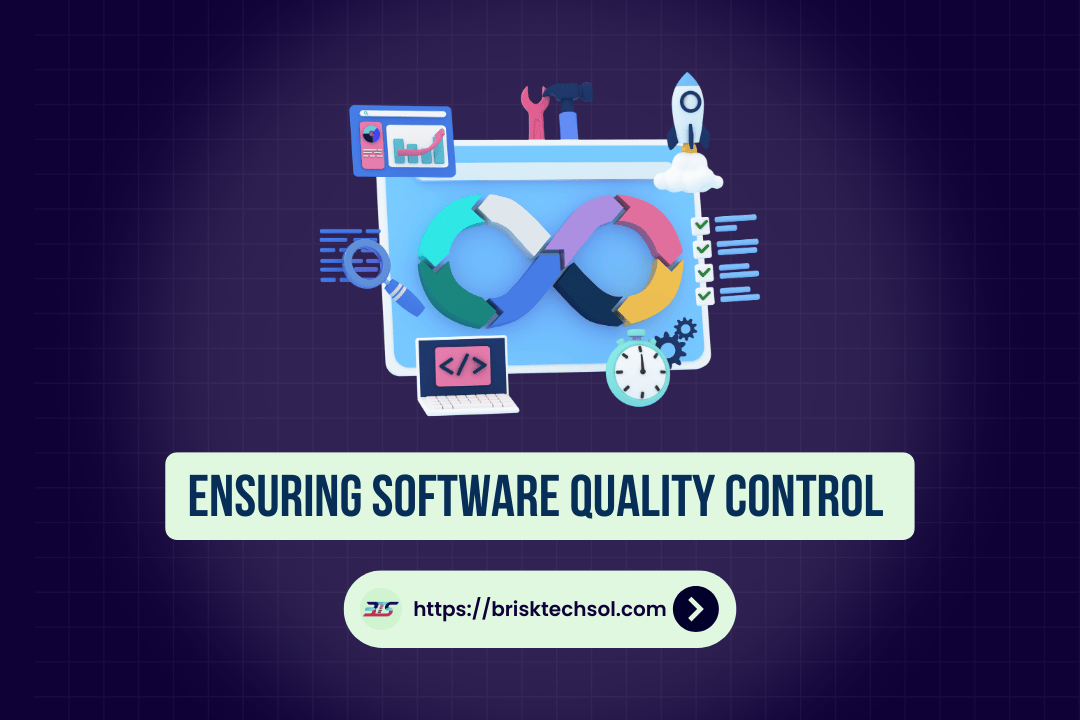 Ensuring Software Quality Control