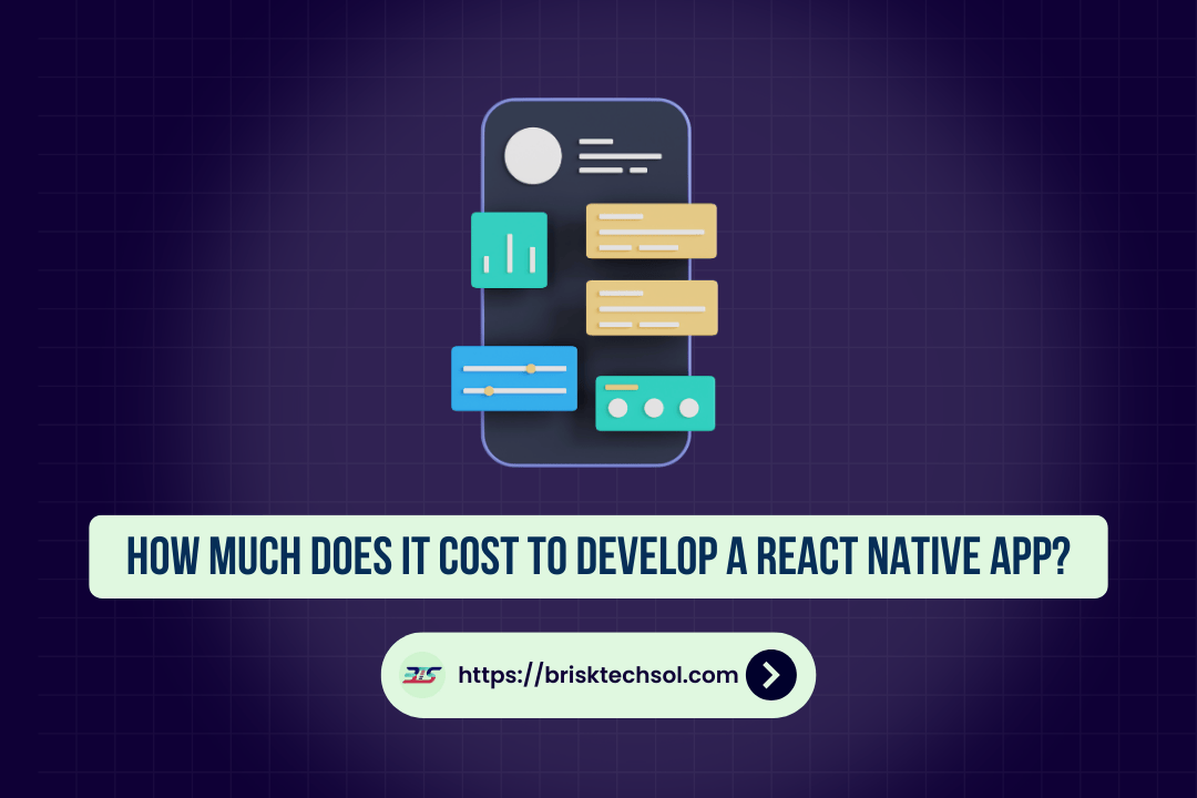 Cost to Develop a React Native App