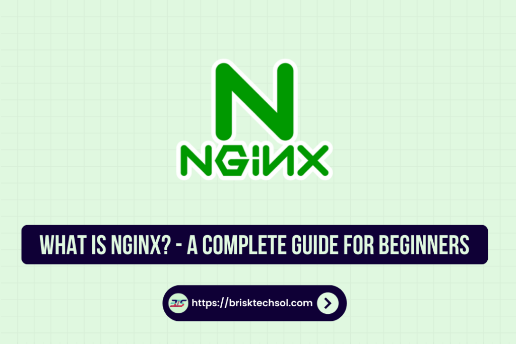 What is Nginx - A Complete Guide for Beginners