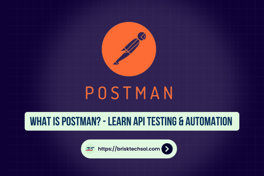 What is Postman API?