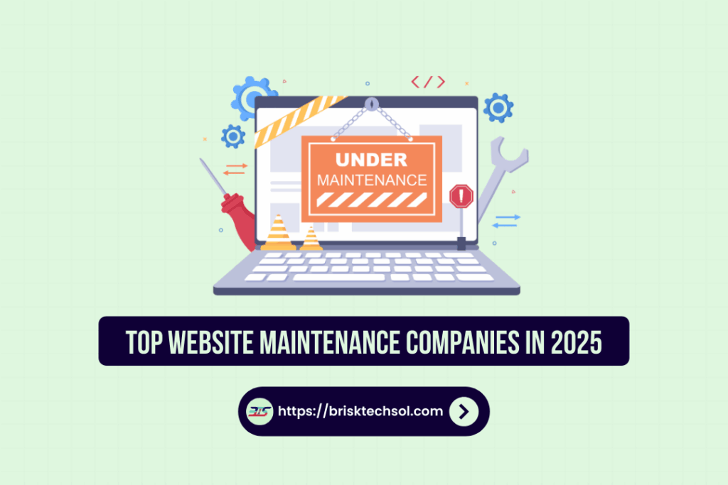 Top Website Maintenance Companies in 2025
