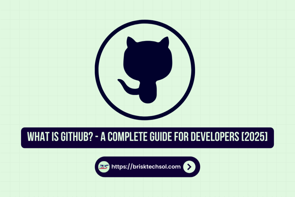 What Is GitHub A Complete Guide For Developers 2025 