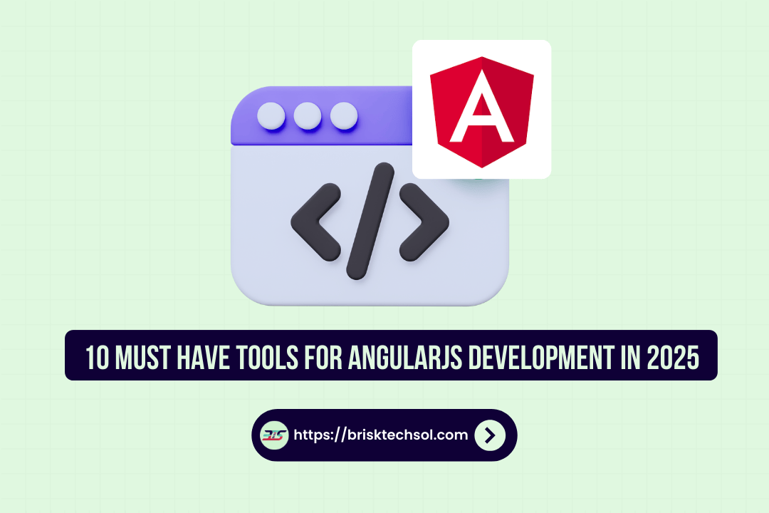 Tools for AngularJS Development in 2025