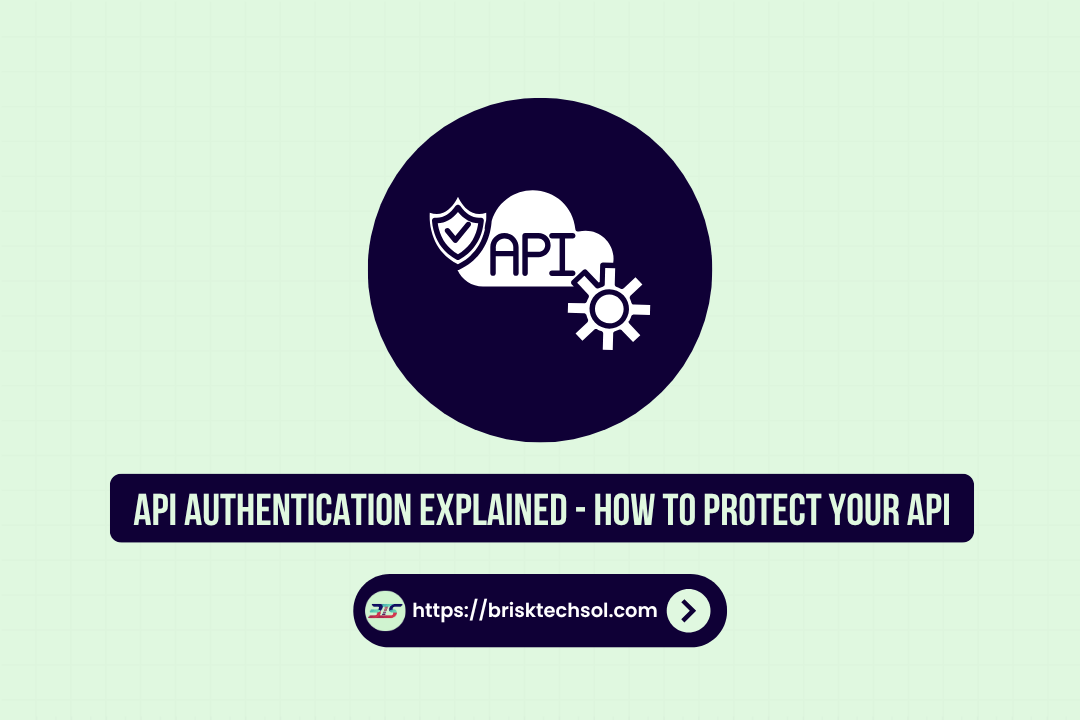 API Authentication Explained
