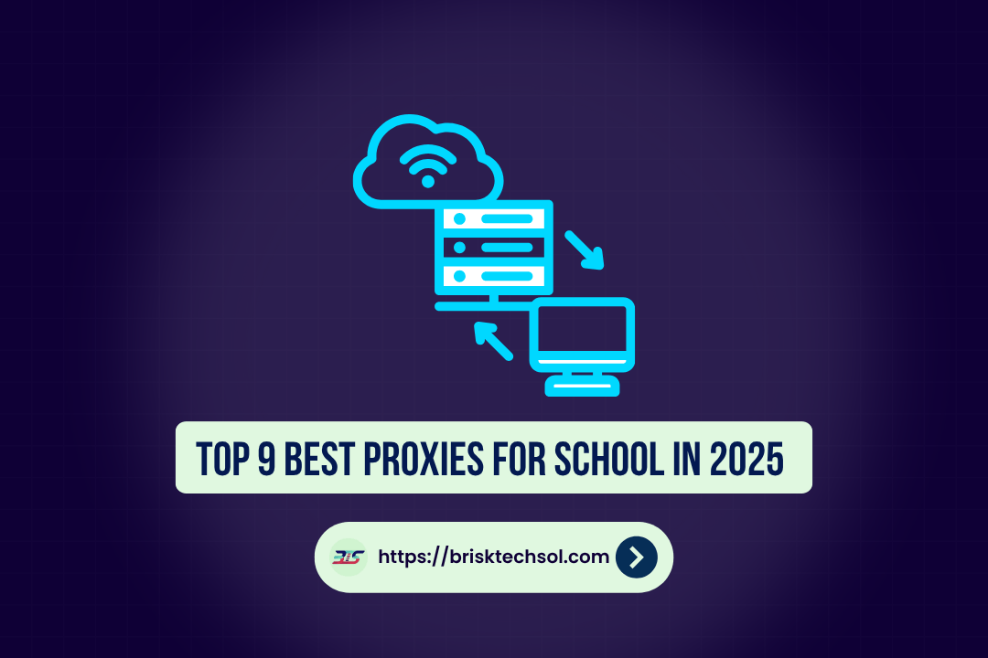 Best Proxies For School in 2025